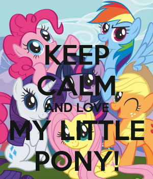 keep-calm-and-love-my-little-pony-75.png