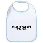 Stand on your own two feet Dog T-Shirt