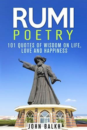 ... Happiness (Sufi Poetry, Rumi Poetry, Inspirational Quotes, Sufism) by