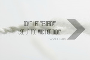 ... much of today | Quote by Will Rogers | TakeTen Daily Positive Quotes