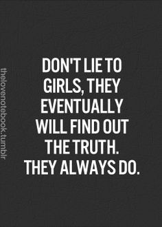 Lying Boyfriend Quotes Tumblr We do, boyfriends lie,