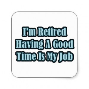 retired nurse quotes | Retirement Sayings T-Shirts, Retirement Sayings ...
