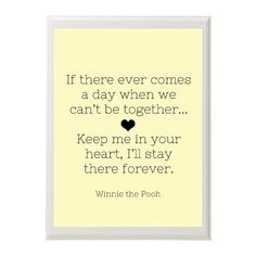 Winnie the Pooh Quote -- Would be cute in the baby's room w/ a picture ...