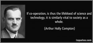 quote-if-co-operation-is-thus-the-lifeblood-of-science-and-technology ...
