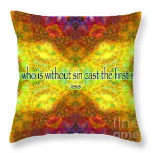 Jesus Quote On Judgement Throw Pillow by Susan Bloom