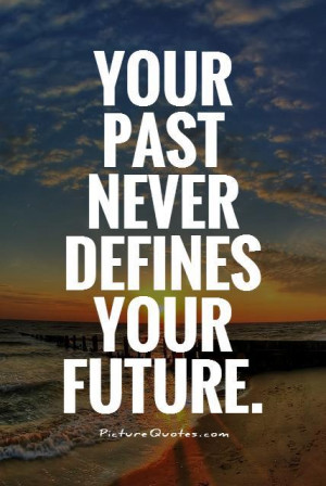 Quotes About Your Past