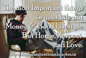 The most Important things in your Life not Money & Good Lifestyle But ...