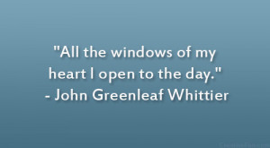 John Greenleaf Whittier Quote