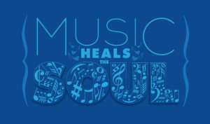 Music heals the soul