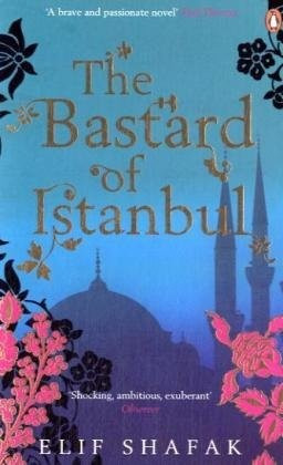 The Bastard of Istanbul - Elif Shafak