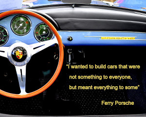 Ferry Porsche Quote Print by Kevin Grant