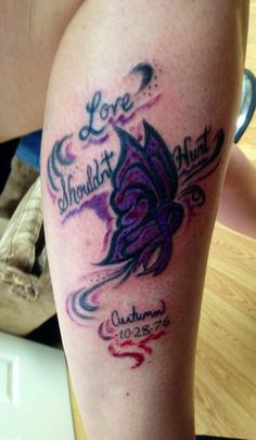 ... tattoo in her honor on 8/17/13! tattoo idea, domestic violence tattoos