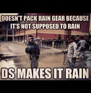 Make it rain drill sergeant