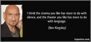 quote-i-think-the-cinema-you-like-has-more-to-do-with-silence-and-the ...