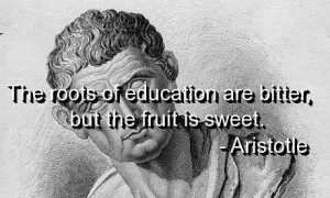 Aristotle quotes and sayings meaningful education root