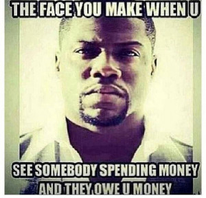 When someone owes you money: Dust Jackets, Spend Money, The Faces, Fun ...