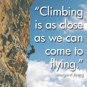 Climbing quote @Sarah Marie Baker