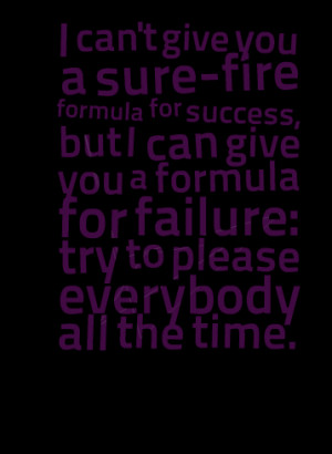 1065-i-cant-give-you-a-sure-fire-formula-for-success-but-i-can.png