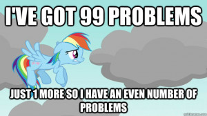 99 Problems Meme