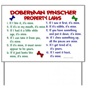 Cute Gifts > Cute Yard Signs > Doberman Pinscher Property Laws 2 Yard ...