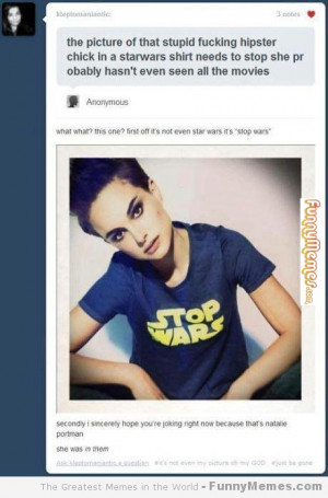 Funny memes – [Hipster chick in Star Wars shirt]