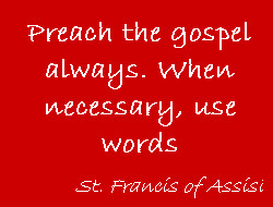 while back I wrote a blog post on the often cited quote,“ Preach ...