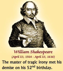 William Shakespeare died on his 52nd birthday