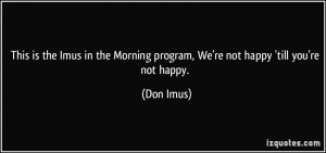 More Don Imus Quotes