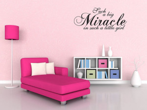 Miracle Little Girl Wall Quote Nursery Baby Decor Decal (v215)