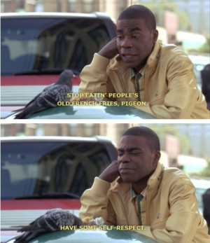 one of my favorite tracy jordan quotes