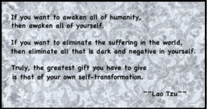 But then I came across this beautiful tidbit of wisdom from Lao Tzu ...
