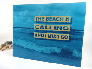 Beach Art Print Inspirational Quote Beach House Decor Turquoise Blue ...