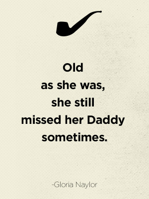 are here: Home › Quotes › I will always miss my daddy. Whether he ...