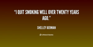 quit smoking well over twenty years ago.”
