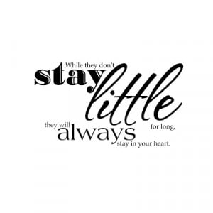 Stay Little Always