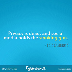 ... is dead and social media holds the smoking gun pete cashmore # quote
