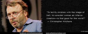... Is-that-good-for-the-world-christopher-hitchen-hell-misogyny-quotes