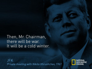 Indelible JFK Quotes