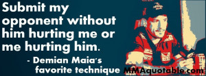 Demian Maia Quotes