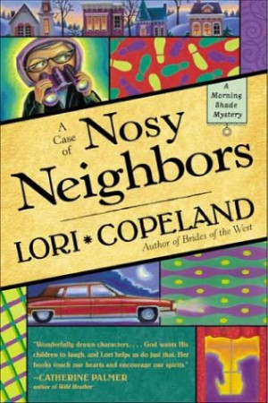 Case of Nosy Neighbors (Morning Shade Mystery #3)