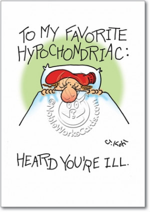 Favorite Hypochondriac Unique Humor Birthday Greeting Card Nobleworks