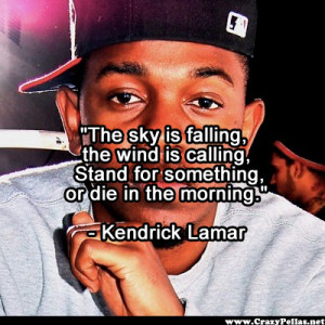 kendrick lamar quotes from songs kendrick lamar kendrick lamar quotes