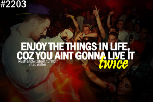 filed under kushandwizdom quotes mac miller mac miller quotes share ...