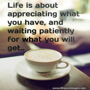 Waiting Patiently Quotes Have and waiting patiently
