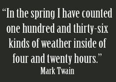 Mark Twain quote about spring . . .