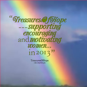 ... : treasuresofhope supporting encouraging and motivating women in 2013