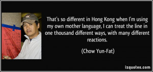 More Chow Yun-Fat Quotes