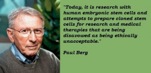 Paul berg famous quotes 4