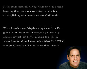 quote:Advice from multi-billionaire Mark Cuban: Stop dreaming, start ...
