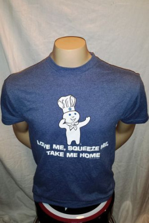 Pillsbury Doughboy T Shirt Size Medium Funny Quote Poppin Fresh Comedy ...